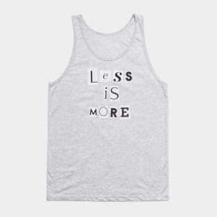 Less is more Tank Top